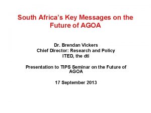 South Africas Key Messages on the Future of
