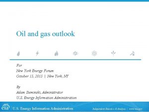 Oil and gas outlook For New York Energy