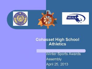 Cohasset High School Athletics Winter Sports Awards Assembly