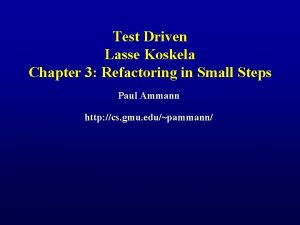 Test Driven Lasse Koskela Chapter 3 Refactoring in
