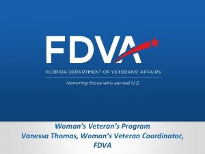 Womans Veterans Program Vanessa Thomas Womans Veteran Coordinator