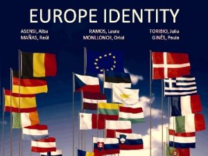 EUROPE IDENTITY ASENSI Alba MAAS Ral RAMOS Laura