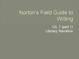 Nortons Field Guide to Writing Ch 7 part