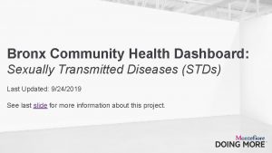 Bronx Community Health Dashboard Sexually Transmitted Diseases STDs