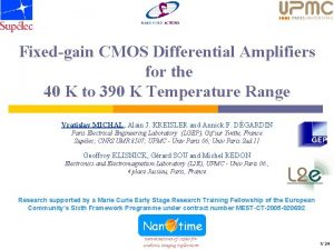 Fixedgain CMOS Differential Amplifiers for the 40 K