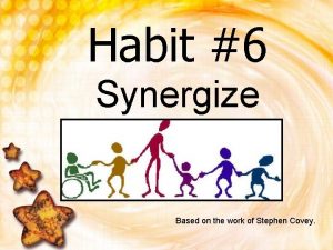 Habit 6 synergize meaning