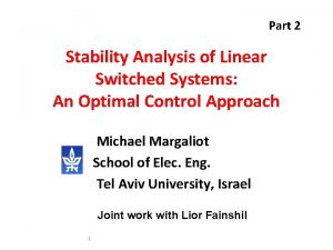 Part 2 Stability Analysis of Linear Switched Systems