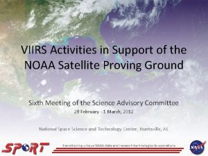 VIIRS Activities in Support of the NOAA Satellite