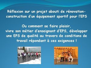 Rflexion sur un projet abouti de rnovationconstruction dun