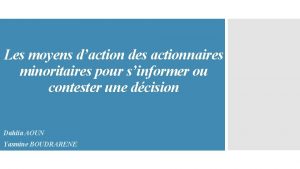 Les moyens daction des actionnaires minoritaires pour sinformer