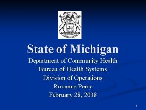 State of Michigan Department of Community Health Bureau