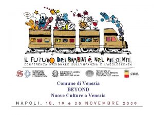 Comune di Venezia BEYOND Nuove Culture a Venezia