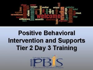 Positive Behavioral Intervention and Supports Tier 2 Day