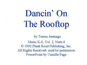 Dancin On The Rooftop by Teresa Jennings Music