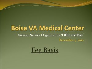 Boise VA Medical Center Veteran Service Organization Officers