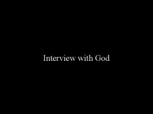 I dreamed i had an interview with god