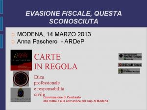 EVASIONE FISCALE QUESTA SCONOSCIUTA MODENA 14 MARZO 2013