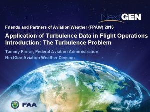 Friends and Partners of Aviation Weather FPAW 2016