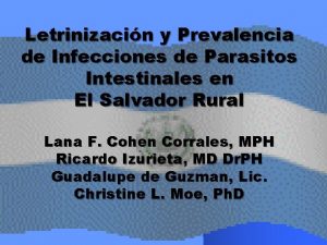 Letrinizacin y Prevalencia de Infecciones de Parasitos Intestinales