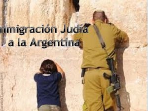 nmigracin Juda a la Argentina Los judos arribaron