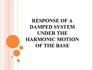 Response of a damped system under harmonic force