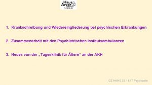 1 Krankschreibung und Wiedereingliederung bei psychischen Erkrankungen 2