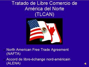 Tratado de Libre Comercio de Amrica del Norte