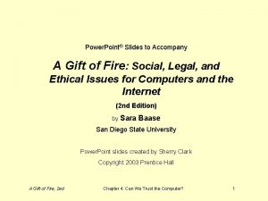 Power Point Slides to Accompany A Gift of