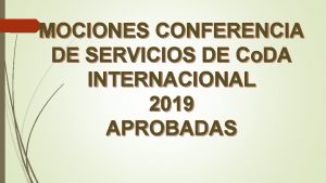 MOCIONES CONFERENCIA DE SERVICIOS DE Co DA INTERNACIONAL