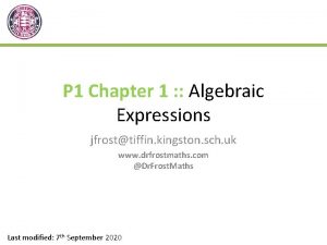 P 1 Chapter 1 Algebraic Expressions jfrosttiffin kingston