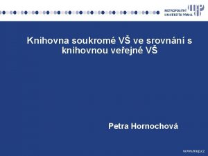 Knihovna soukrom V ve srovnn s knihovnou veejn