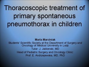 Thoracoscopic treatment of primary spontaneous pneumothorax in children