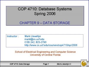COP 4710 Database Systems Spring 2006 CHAPTER 9