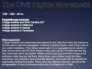 The Civil Rights Movement 1958 1968 Sit Ins