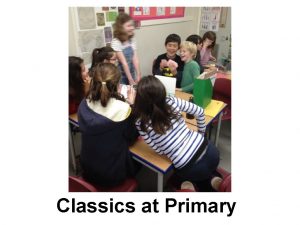 Classics at Primary Classics for All founded in