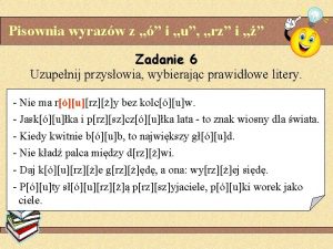 Pisownia wyrazw z i u rz i Zadanie