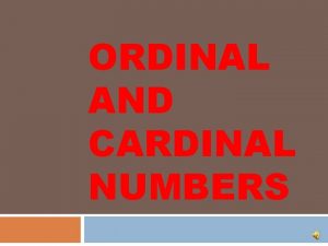 Ordinal vs cardinal
