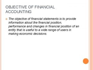 Objective of financial accounting