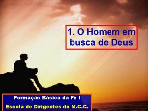 1 O Homem em busca de Deus Formao