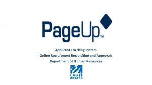 Applicant Tracking System Online Recruitment Requisition and Approvals