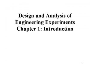 Design and Analysis of Engineering Experiments Chapter 1