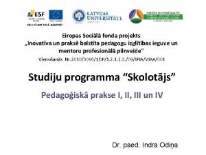 Eiropas Socil fonda projekts Inovatva un praks balstta