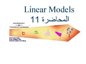 Linear Models 11 Multiple Regression Models A general