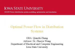 EE 653 Power distribution system modeling optimization and