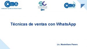 Tcnicas de ventas con Whats App Lic Maximiliano