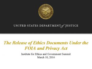 The Release of Ethics Documents Under the FOIA