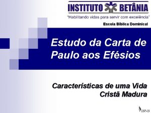 Escola Bblica Dominical Estudo da Carta de Paulo