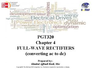 PGT 320 Chapter 4 FULLWAVE RECTIFIERS converting ac
