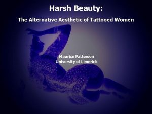 Harsh Beauty The Alternative Aesthetic of Tattooed Women