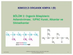 BLM 2 Organik Bileiklerin Adlandrlmas IUPAC Kural Alkanlar